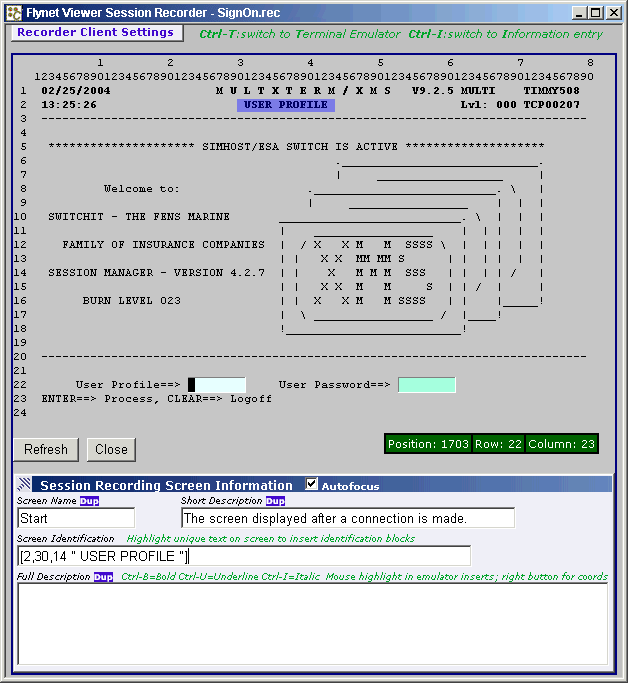 Recorder - Signon Screen Information